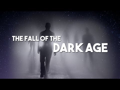 The Fall of the Dark Age