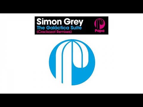 Simon Grey - The Galáctica Suite (Crackazat Remix)