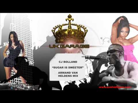 CJ Bolland - Sugar Is Sweeter ( Armand Van Helden Mix)