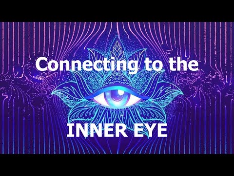 Connecting to the Inner Eye | NewEarthTeachings.com