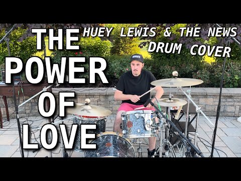 The Power of Love - Drum cover - Huey Lewis &amp; The News