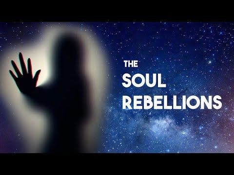 The Soul Rebellions