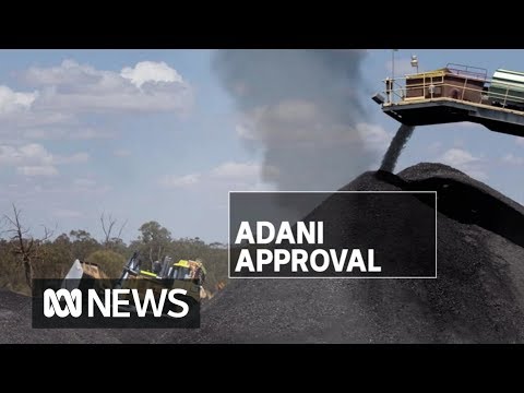 Adani coal mine passes final environmental approval | ABC News
